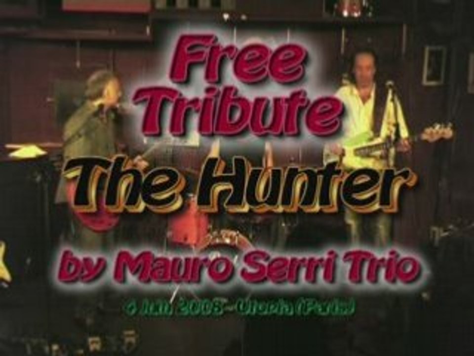 Free Tribute -The Hunter - Mauro Serri Trio
