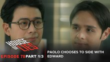 House of Lies: Paolo chooses to side with Edward (Episode 78 – Part 1/3)