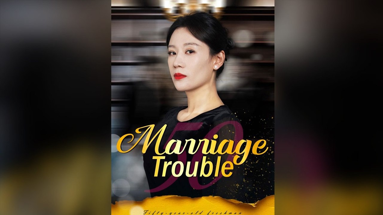 Marriage Trouble - Full Movie