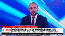OMS confirma cinco casos de hantavírus em cruzeiro