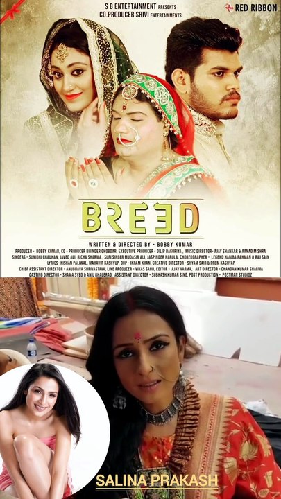 "Salina Prakash shared her thoughts on Boby Kumar's movie Breed
