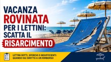 Vacanza rovinata per i lettini scatta il risarcimento