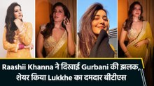 Raashii Khanna ने दिखाई Gurbani की झलक, शेयर किया Lukkhe का दमदार बीटीएस