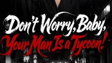 Don’t Worry, Baby. Your Man Is a Tycoon! | Full Drama Movie English Sub| Billionaire Revenge Romance (ENG)