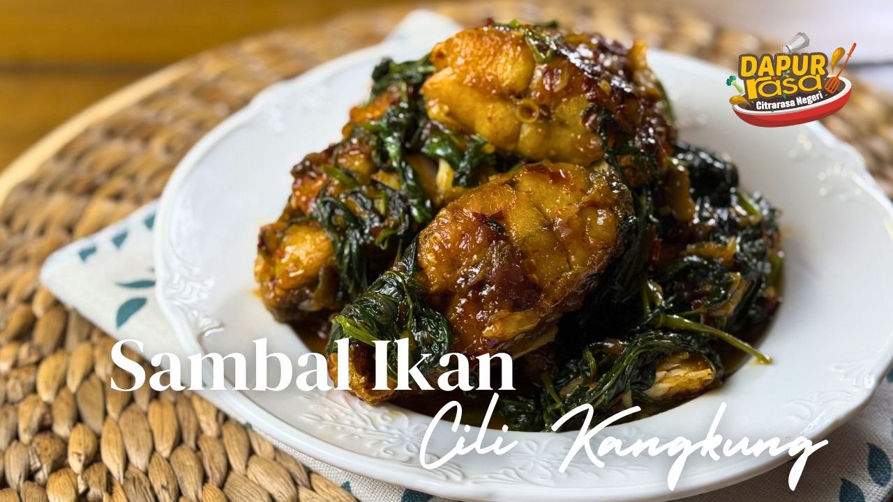 Simple Tapi Mengancam Sambal Ikan Cili Kangkung Ni Memang Sedap Lain Macam