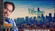 Bilanggo - Noel Cabangon W/Lyrics