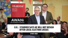 UK PM Starmer says he will not resign after local election losses