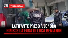Latitante preso a Londra: finisce la fuga di Luca Beniamin