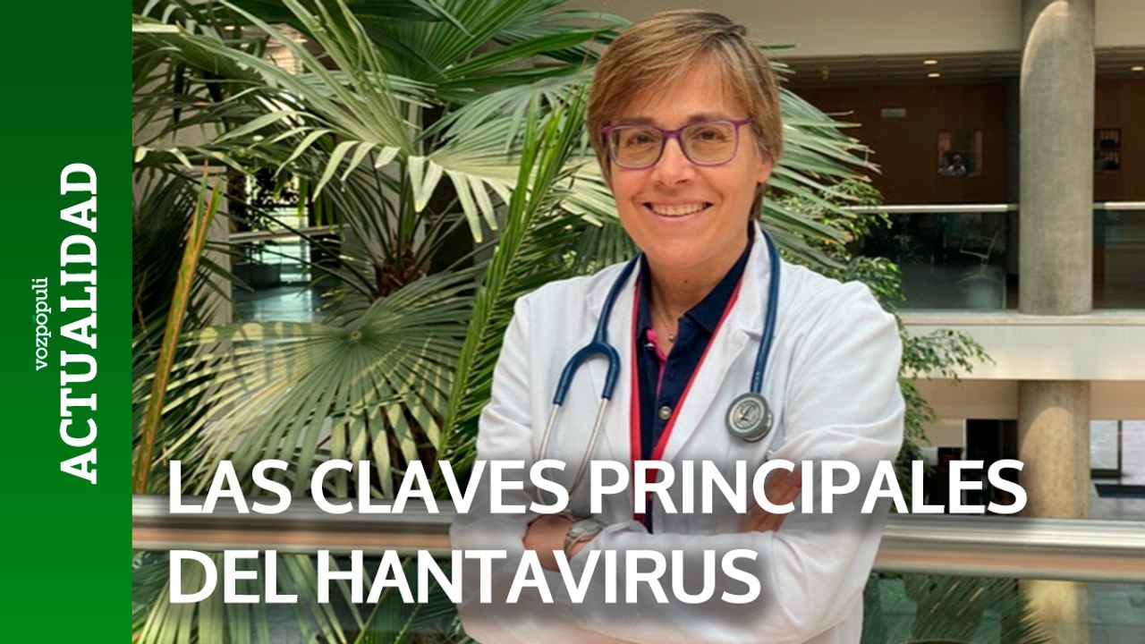 María Velasco, portavoz de la SEIMC, aborda las claves y lo que conocemos sobre el Hantavirus