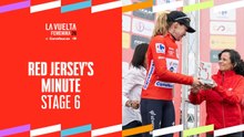 Red Jersey's minute - Stage 6 | La Vuelta Femenina 26 by Carrefour.es