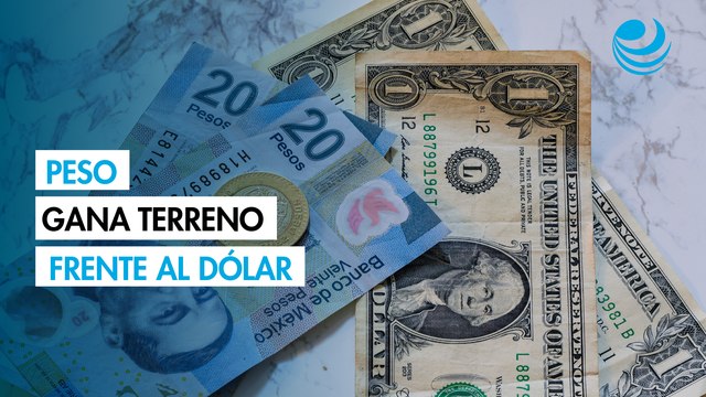 Peso mexicano avanza frente al dólar tras cifras laborales positivas de Estados Unidos
