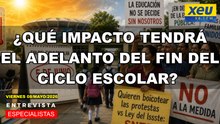 ¿Qué impacto tendrá el adelanto del fin del ciclo escolar?