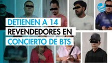 Detienen a 14 presuntos revendedores de boletos en concierto de BTS en CDMX