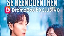 Hasta Que Nuestros Corazones Se Reencuentren - Completo