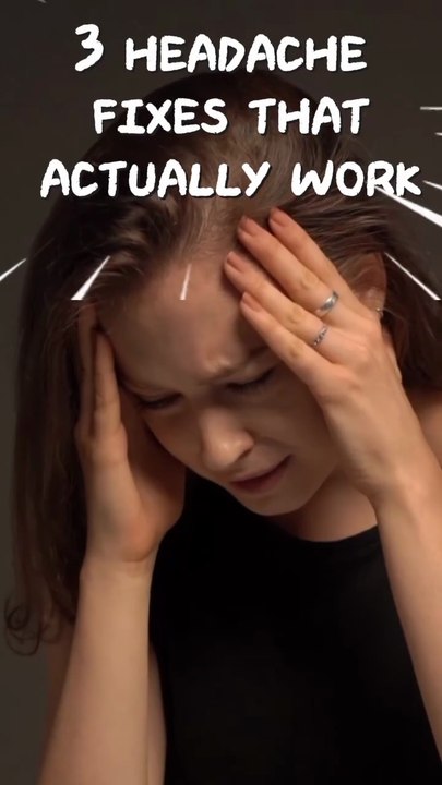 3 Headache Fixes that actually work