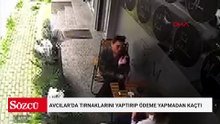 Avcılar’da tırnaklarını yaptırıp dışarıdan kahve siparişi verdiren kadın ödeme yapmadan kaçtı