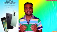 ONE PLUS NORD CE6 LITE 5G SMARTPHONE - PLEASE NOT BUYING?