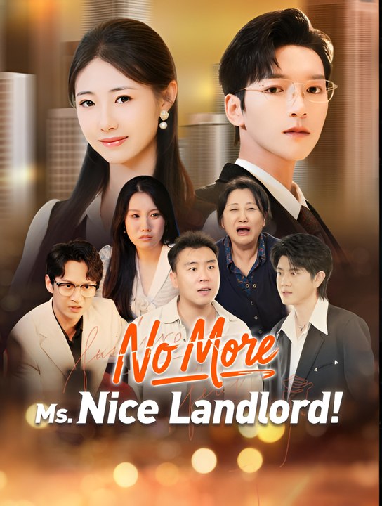 No More Ms Nice Landlord - Drama FULL MOVIES ENGLISH SUB