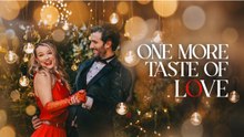 [ Hot 2026🔥] One More Taste of Love