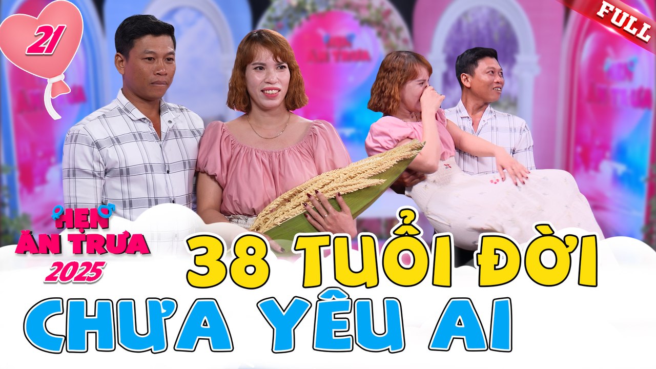 Hẹn Ăn Trưa 2025 tập 21B