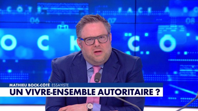 L'édito de Mathieu Bock-Côté : «Un vivre-ensemble autoritaire ?»