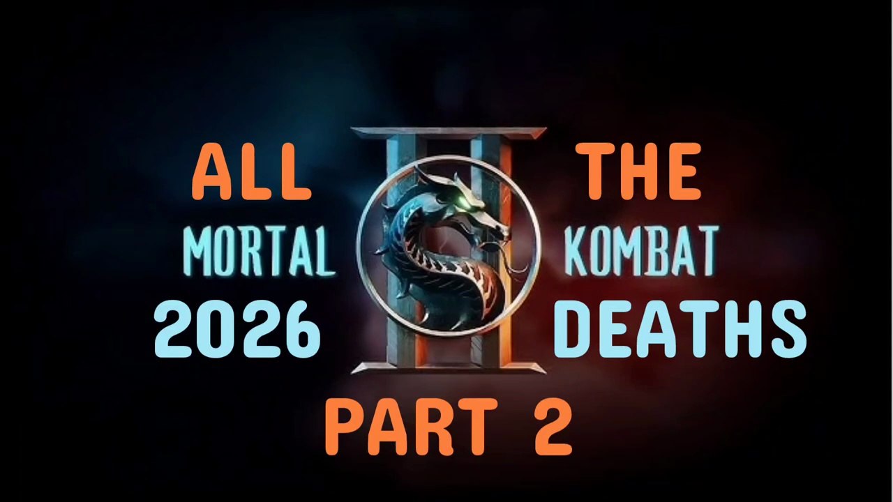 Mortal Kombat 2 (2026)_ All The Deaths Part 2