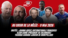 Au Coeur de la Mêlée - Emission du 9 Mai