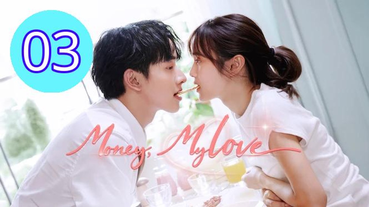 Money My Love Episode 3 Engsub