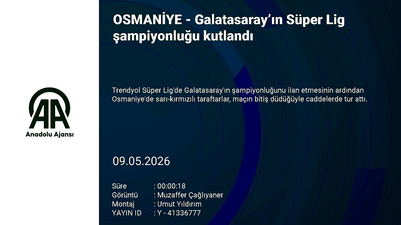 Adana, Mersin, Hatay ve Osmaniye'de Galatasaray'ın şampiyonluğu kutlandı | Ajansspor | AA