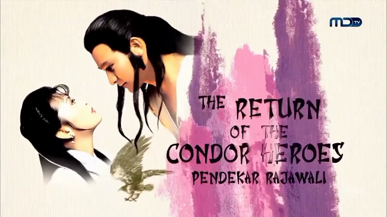 The Return of the Condor Heroes (1983) • Opening Intro (Februari 2026) | MDTV HD • TV Paling Drama