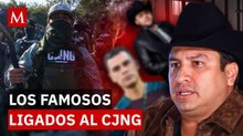 Del espectáculo al escándalo: los famosos señalados por presuntos vínculos con el CJNG