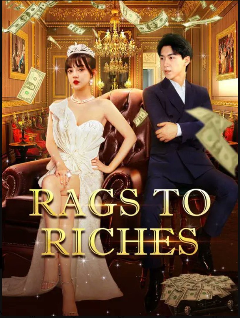 Rags to Riches- Full Drama Movie English Sub