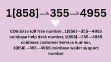【COINBASE®】Customer- Service And.Support } Number - Complete Guide to Live Chat,, and 24/7 Service Care℗@2o26