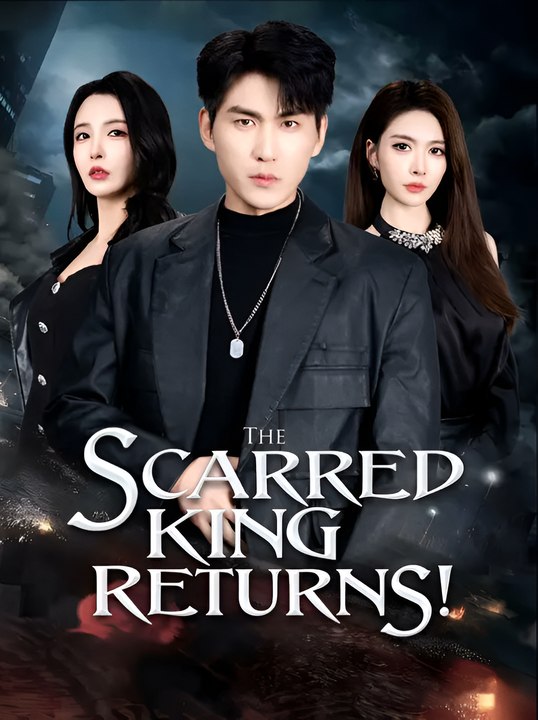 The Scarred King Returns