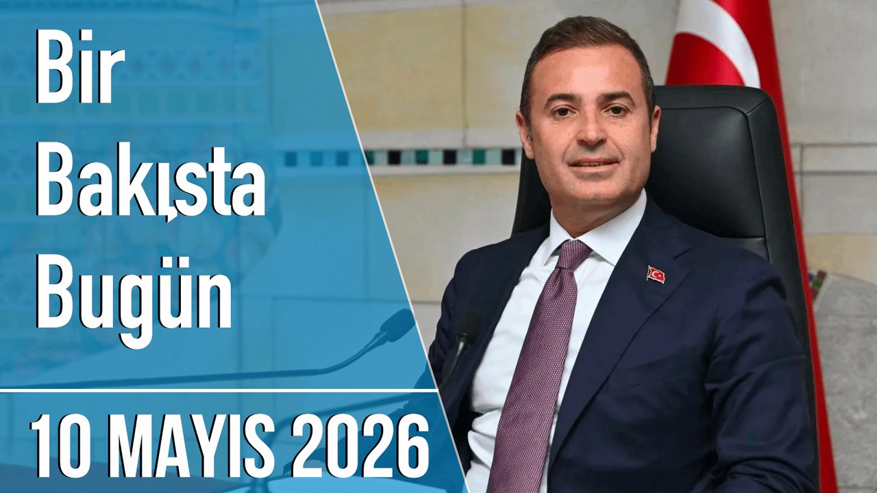 Türkiye ve dünya gündeminde neler oldu? İşte Bir Bakışta Bugün