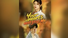 Your Heart's Next Stop Me Engsub Mega