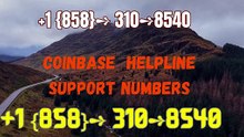 !!【Verified】;:;[FULL GUIDE] COINBASE® CUSTOMER© SUPPoRT℗ Phone NuMber