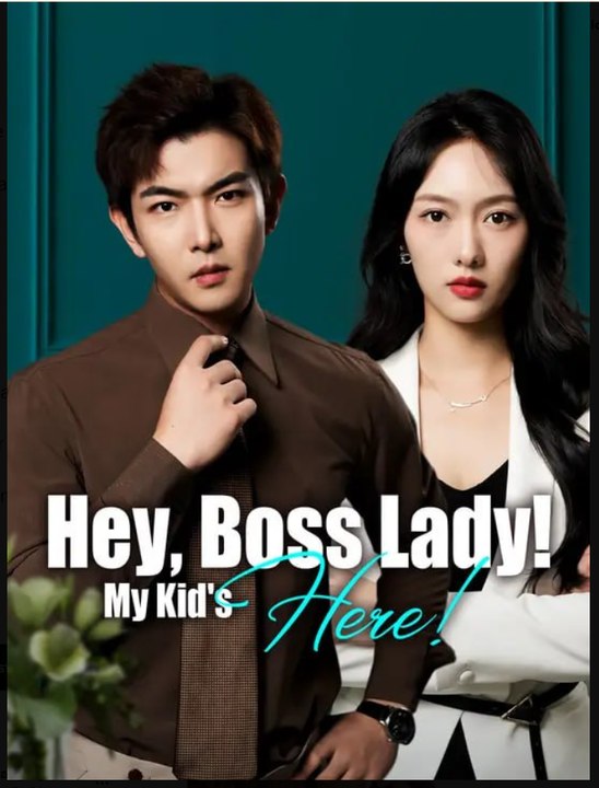 Hey Boss Lady My Kid's Here Drama