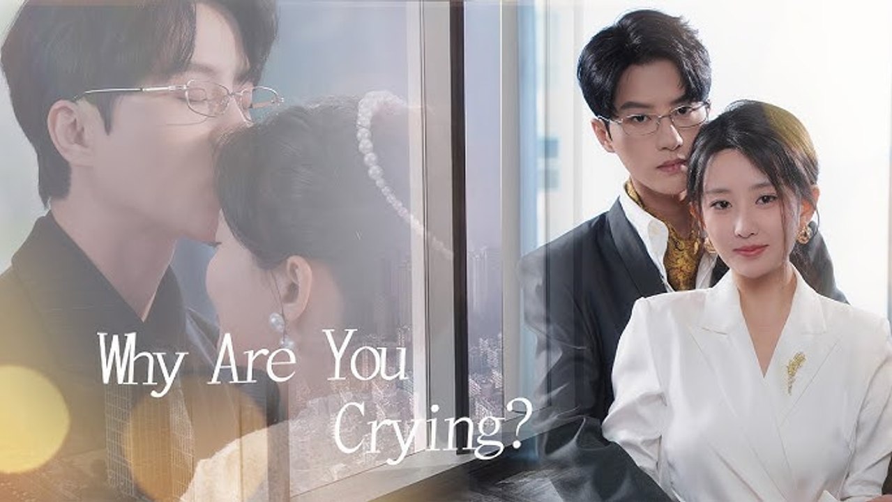 Why Are You Crying Now