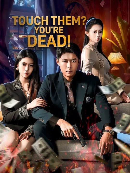 Touch Them You're Dead