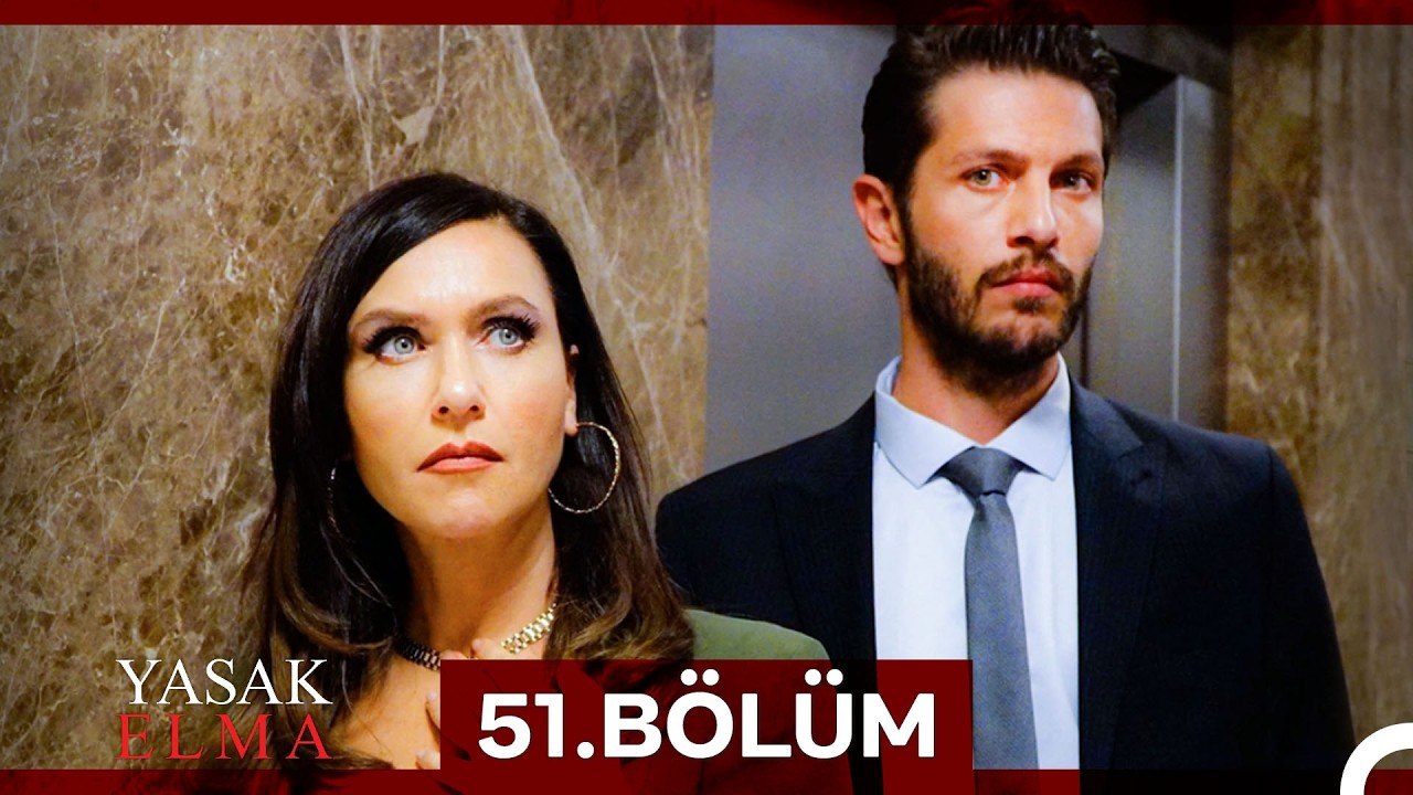 Yasak Elma 51. Bölüm (Sansürsüz)