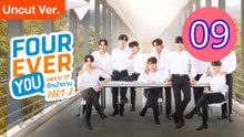 Fourever You Part 2 Uncut Ver Episode 9 Engsub