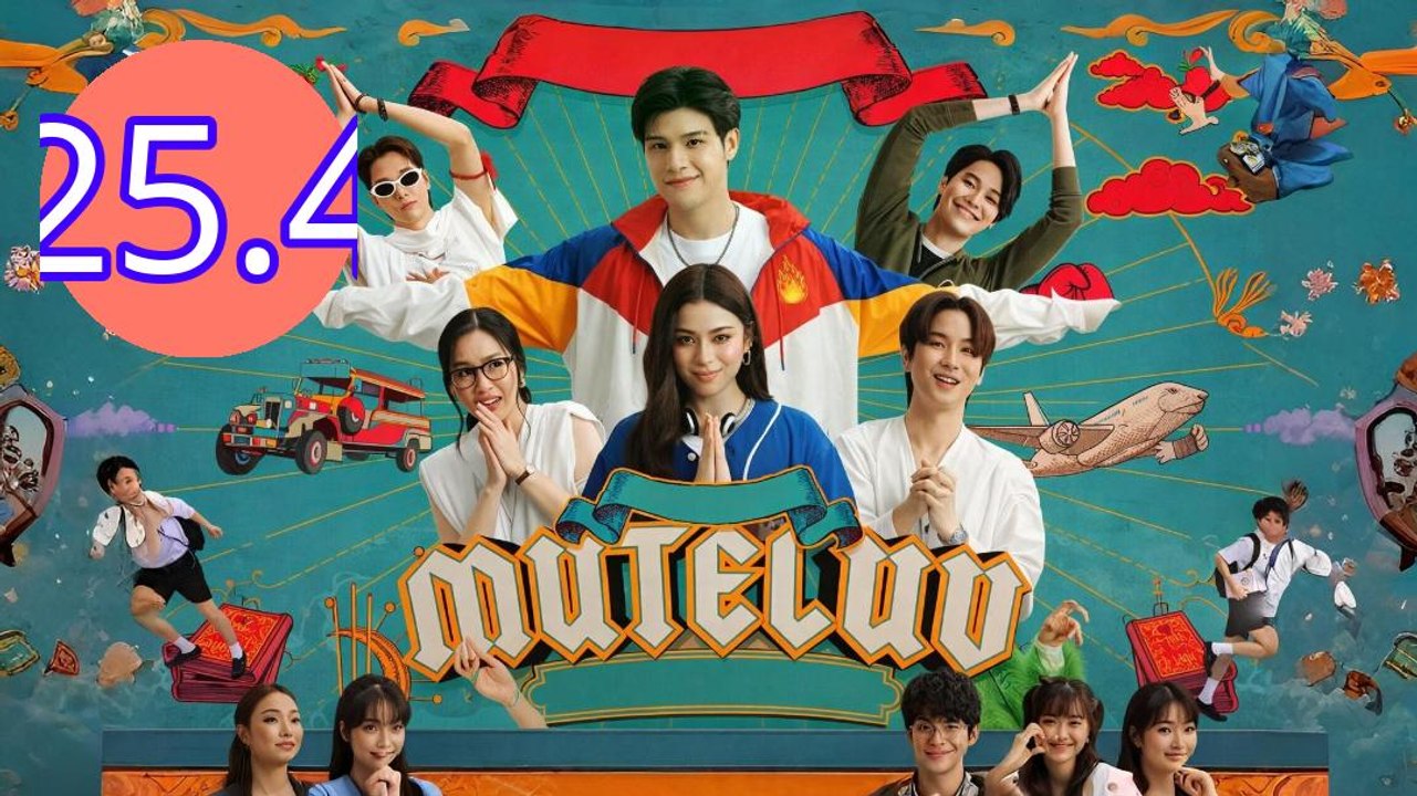 MuTeLuv Episode 25.4 Engsub