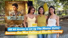 UH All Access sa set ng The Master Cutter kasama sina Max Collins at Charlie Fleming | Unang Hirit