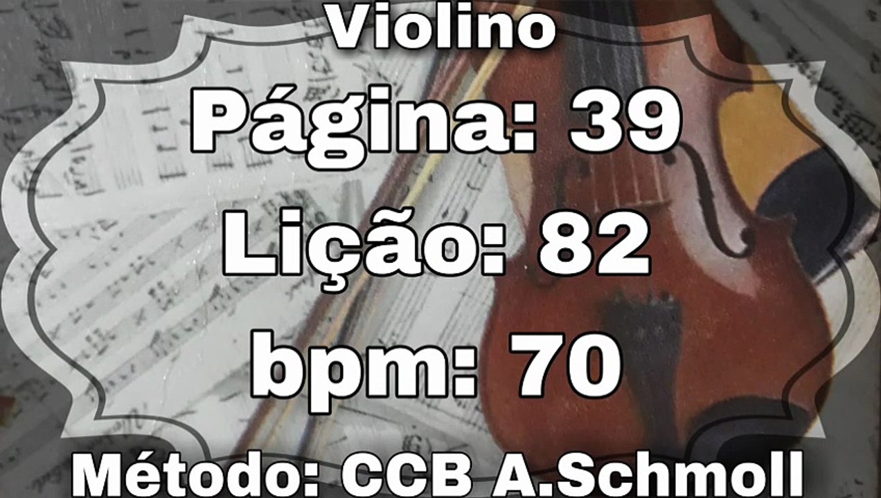 Página: 39 Lição: 82 - Violino [70 bpm]
