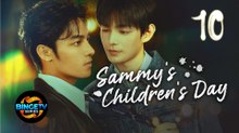 🧸 SAMMYS CHILDR€NS DAY | EP 10 FULL HD | ENG SUB | BINGE TV SERIES