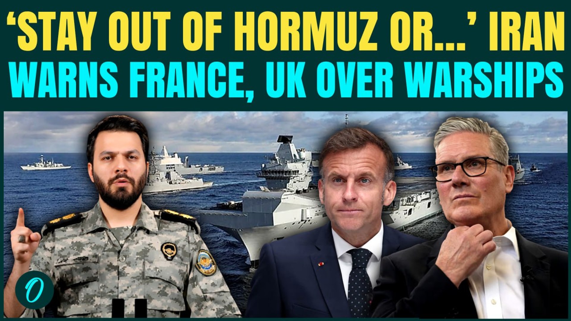Iran To SINK British and French Warships? Drops CHILLING Warning As 2 Powerful Navies Rush To Hormuz