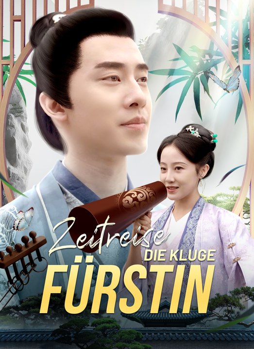 Zeitreise: Die kluge Fürstin | Full 84 Eps SD Drama 2026