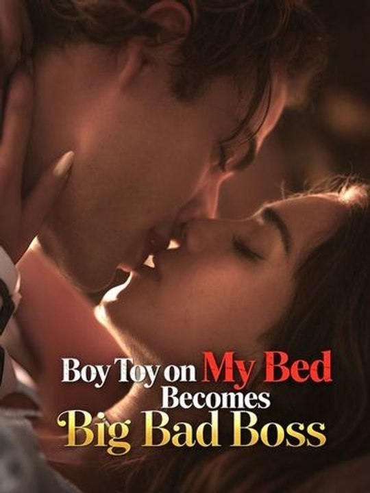 [Eng Sub]🔥Boy Toy on My Bed Becomes Big Bad Boss - Full HD - Power, Love, Secrets | Full Drama Dailymotion #reelshort