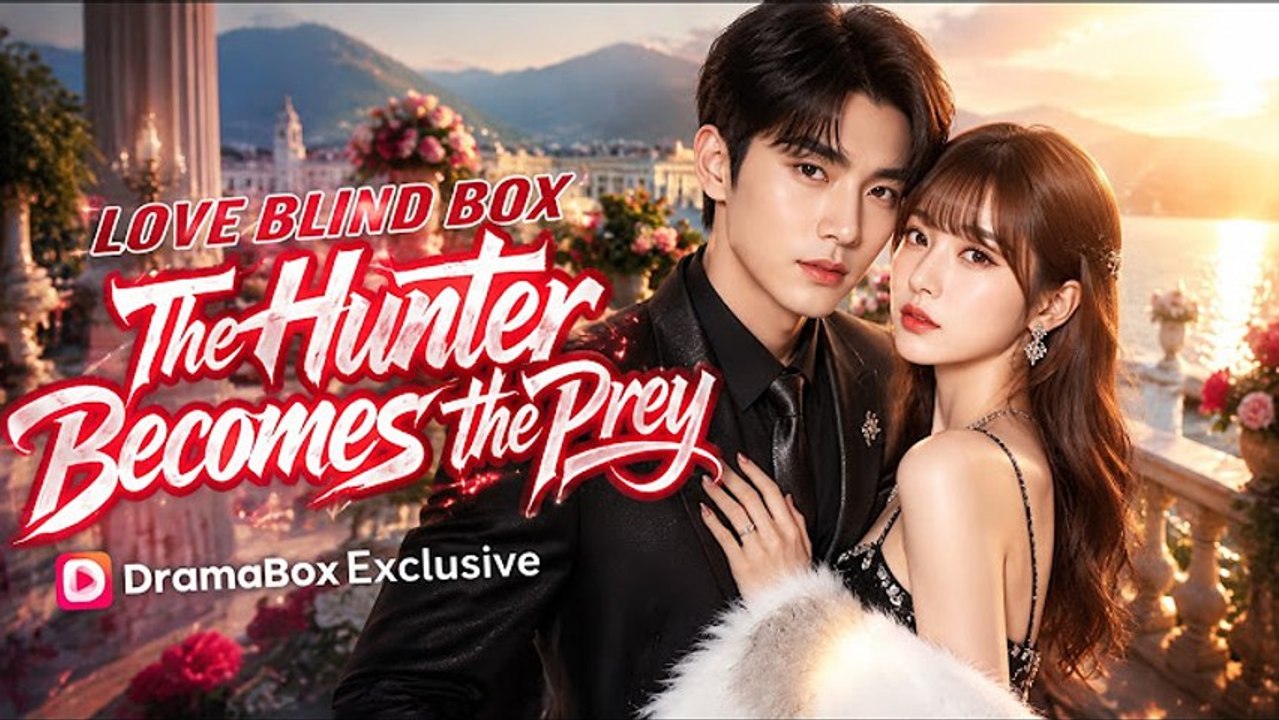 Love Blind Box The Hunter Becomes the Prey (DUBBED)